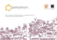 Moving Toward the Implementation of the Right to the City in Latin America and Internationally
