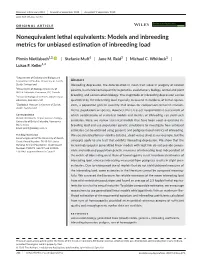 Nonequivalent Lethal Equivalents: Models and Inbreeding Metrics for Unbiased Estimation of Inbreeding Load