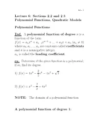Lecture 6: Sections 2.2 and 2.3 Polynomial Functions, Quadratic Models