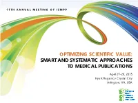 Optimizing Scientific Value: Smart and Systematic Approaches to Medical Publications