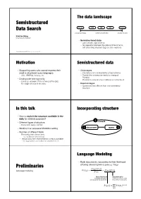 Semistructured Data Search Preliminaries
