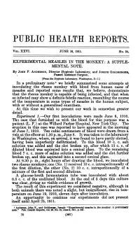 Experimental Measles in the Monkey: a Supple-Mental