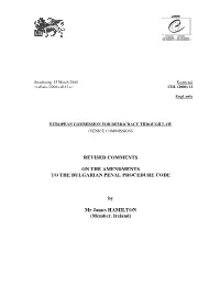 REVISED COMMENTS on the AMENDMENTS to the BULGARIAN PENAL PROCEDURE CODE by Mr James HAMILTON