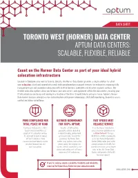 Toronto West (Horner) Data Center Aptum Data Centers: Scalable, Flexible, Reliable
