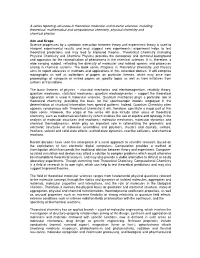 A Series Reporting Advances in Theoretical Molecular and Material