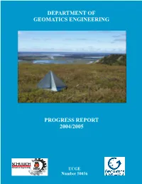 Department of Geomatics Engineering Progress Report 2004/2005