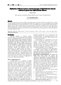 Digitization of Library Resources and the Formation of Digital Libraries: Special Reference in Green Stone Digital Library Software