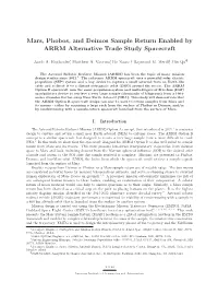 Mars, Phobos, and Deimos Sample Return Enabled by ARRM Alternative Trade Study Spacecraft