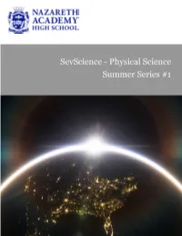 Sevscience - Physical Science Summer Series #1