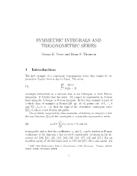 Symmetric Integrals and Trigonometric Series