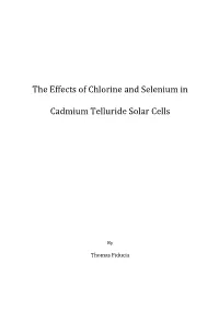 The Effects of Chlorine and Selenium in Cadmium Telluride Solar