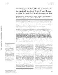 Zinc Transporter Znt5/Slc30a5 Is Required for the Mast Cell–Mediated Delayed-Type Allergic Reaction but Not the Immediate-Type Reaction