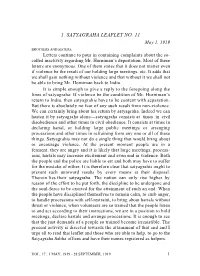 1. SATYAGRAHA LEAFLET NO. 11 May 1, 1919 BROTHERS and SISTERS, Letters Continue to Pour in Containing Complaints About the So- Called Inactivity Regarding Mr