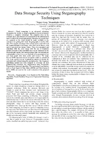 Data Storage Security Using Steganography Techniques