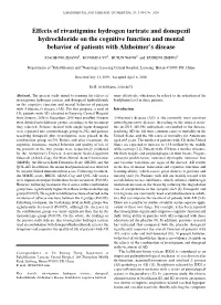 Effects of Rivastigmine Hydrogen Tartrate and Donepezil Hydrochloride on the Cognitive Function and Mental Behavior of Patients with Alzheimer's Disease