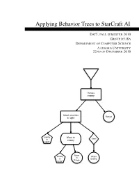 Applying Behavior Trees to Starcraft AI