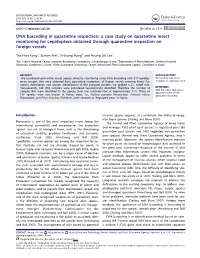 DNA Barcoding in Quarantine Inspection: a Case Study on Quarantine Insect Monitoring for Lepidoptera Obtained Through Quarantine Inspection on Foreign Vessels