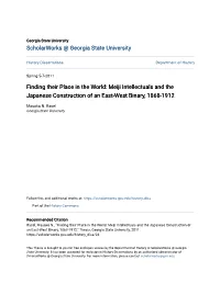 Meiji Intellectuals and the Japanese Construction of an East-West Binary, 1868-1912
