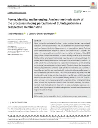 Power, Identity, and Belonging: a Mixed-Methods Study of the Processes Shaping Perceptions of EU Integration in a Prospective Member State