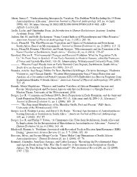 Underestimating Intraspecific Variation: the Problem with Excluding Sts 19 from Australopithecus Africanus.” American Journal of Physical Anthropology 105, No