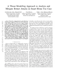 A Threat Modelling Approach to Analyze and Mitigate Botnet Attacks in Smart Home Use Case
