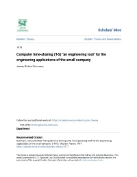 Computer Time-Sharing (T-S) "An Engineering Tool" for the Engineering Applications of the Small Company