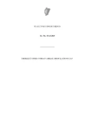 Derelict Sites (Urban Areas) Regulations 2015. 2 [54]