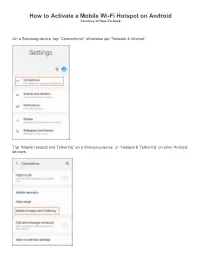 How to Activate a Mobile Wi-Fi Hotspot on Android Courtesy of How-To-Geek