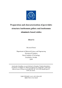 Preparation and Characterization of Perovskite Structure Lanthanum Gallate and Lanthanum Aluminate Based Oxides