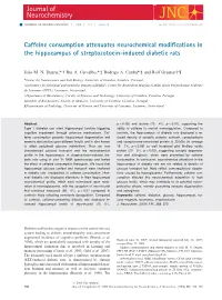 Caffeine Consumption Attenuates Neurochemical Modifications in The