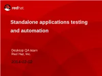 Standalone Applications Testing and Automation