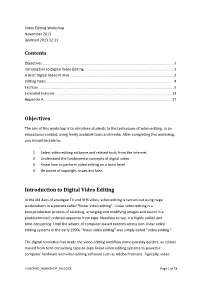 Contents Objectives Introduction to Digital Video Editing