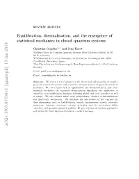 Equilibration, Thermalisation, and the Emergence of Statistical Mechanics in Closed Quantum Systems