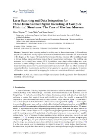 Laser Scanning and Data Integration for Three-Dimensional Digital Recording of Complex Historical Structures: the Case of Mevlana Museum