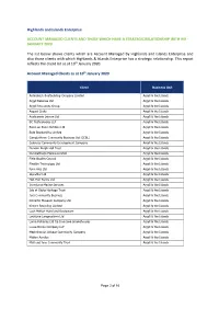 Highlands and Islands Enterprise ACCOUNT MANAGED CLIENTS and THOSE WHICH HAVE a STRATEGIC RELATIONSHIP WITH
