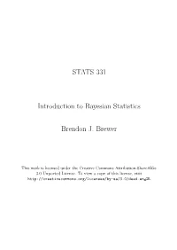 STATS 331 Introduction to Bayesian Statistics Brendon J. Brewer