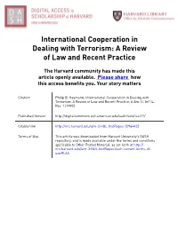 International Cooperation in Dealing with Terrorism: a Review of Law and Recent Practice