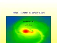 Mass Transfer in Binary Stars