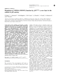 Regulation of MDM4 (MDMX) Function by P76mdm2: a New Facet in the Control of P53 Activity