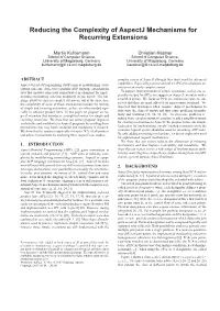 Reducing the Complexity of Aspectj Mechanisms for Recurring Extensions