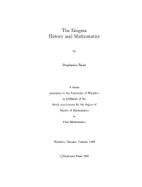 The Enigma History and Mathematics