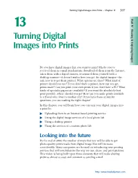 Turning Digital Images Into Prints — Chapter 13 307 13 Images Enjoying & Sharing IV Part Turning Digital Images Into Prints