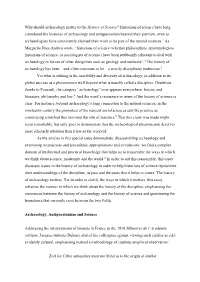 Why Should Archaeology Matter to the History of Science? Historians Of