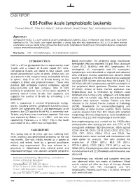 CD5-Positive Acute Lymphoblastic Leukemia Dawood Ahmed1, Tahir Aziz Ahmed1, Suhaib Ahmed 2, Hamid Nawaz Tipu1 and Muhammad Amin Wiqar1