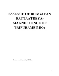 Essence of Bhagavan Dattaatreya- Magnificence of Tripurambimka