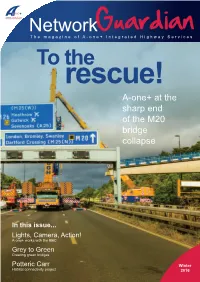 To the Rescue! A-One+ at the Sharp End of the M20 Bridge Collapse
