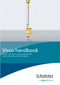 Visco Handbook THEORY and APPLICATION of VISCOMETRY with GLASS CAPILLARY VISCOMETERS Welcome to SI Analytics!