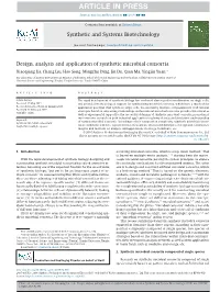 Design, Analysis and Application of Synthetic Microbial Consortia Xiaoqiang Jia, Chang Liu, Hao Song, Mingzhu Ding, Jin Du, Qian Ma, Yingjin Yuan *
