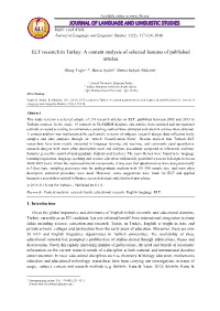 ELT Research in Turkey: a Content Analysis of Selected Features of Published Articles