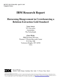 IBM Research Report Harnessing Disagreement in Crowdsourcing A